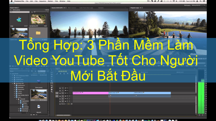 3 phần mềm làm video YouTube Tốt nhât